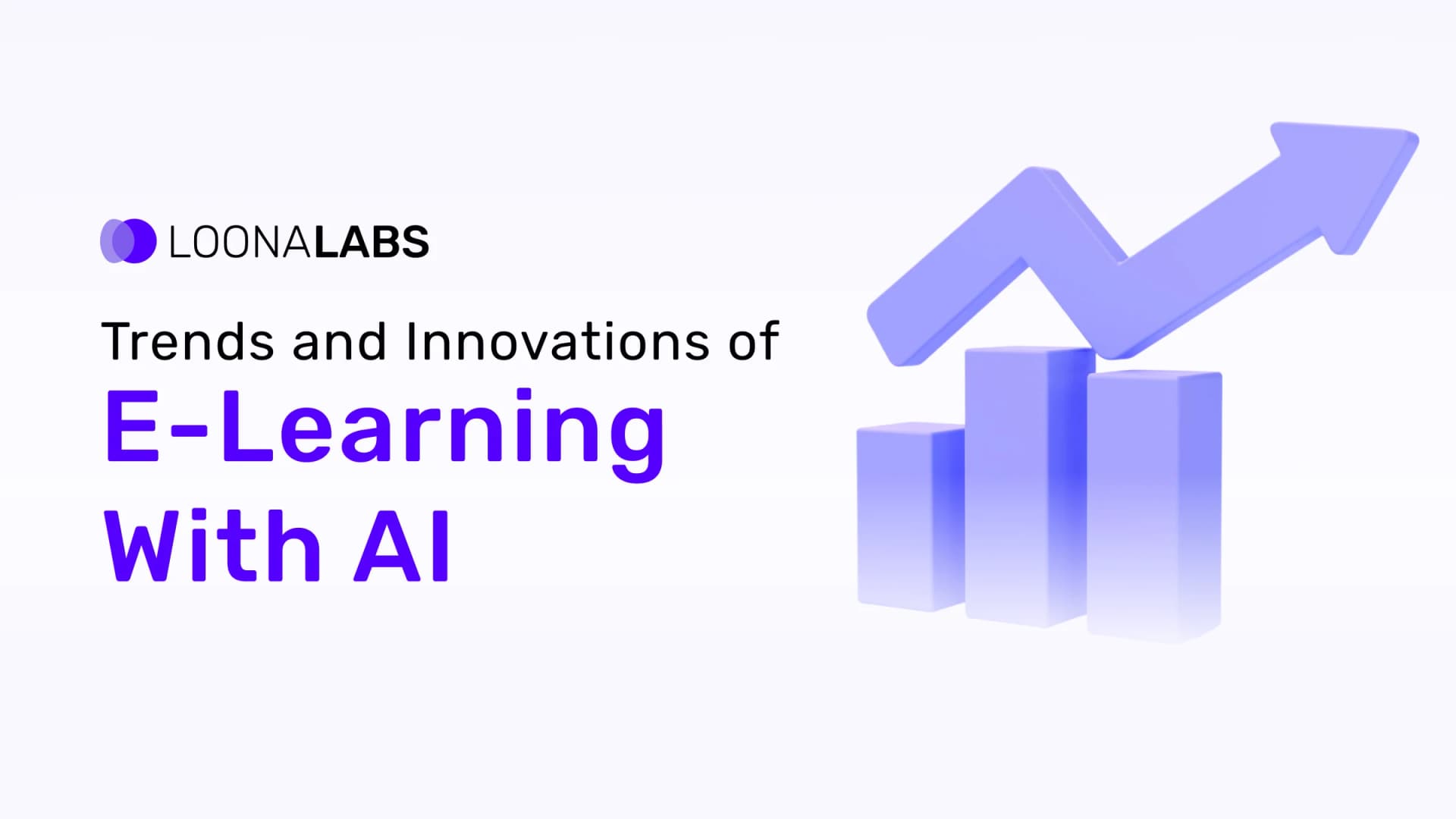 Trends and Innovations of E-Learning with AI